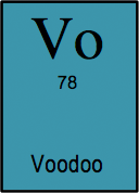 <b>Voodoo </b><i>n. </i>A concoction of West African and Arawakian Religions with a dash of Roman Catholicism resulting in a whole bunch of deities headed up by a nonchalant Supreme Being called Bondye who couldn't give a shit.